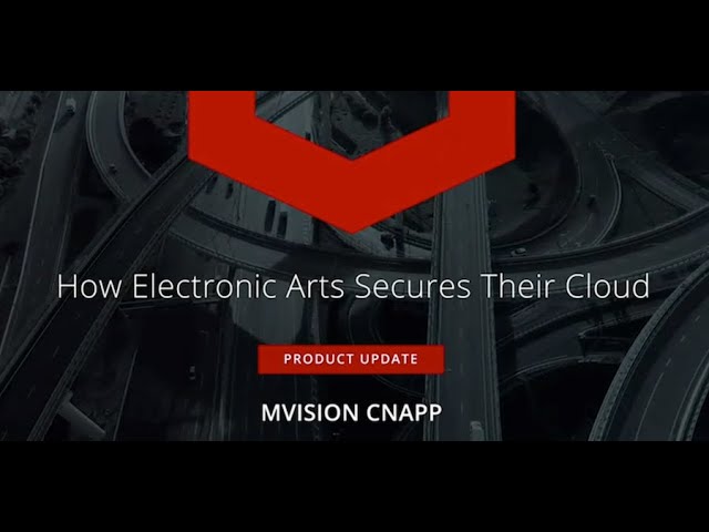 McAfee MVISION Cloud Native Application Protection Platform Now ...